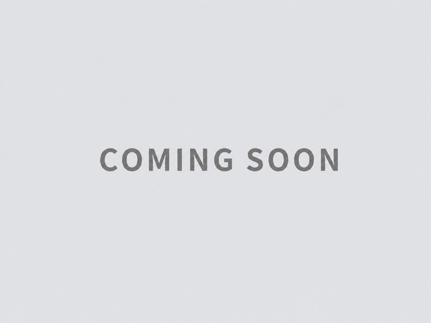 Coming Soon